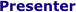 Presenter